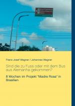 Cover-Bild Sind die zu Fuss oder mit dem Bus aus Alemanha gekommen?