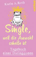 Cover-Bild Single, weil die Auswahl scheiße ist
