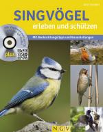 Cover-Bild Singvögel erleben und schützen