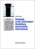 Cover-Bild Sinologie im 20. Jahrhundert: Heidelberg Deutschland International