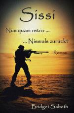 Cover-Bild Sissi - Numquam retro ... Niemals zurück?