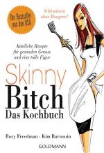 Cover-Bild Skinny Bitch - Das Kochbuch