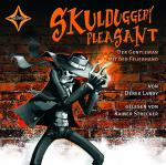 Cover-Bild Skulduggery Pleasant - Folge 1 - Der Gentleman mit der Feuerhand