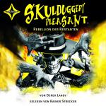 Cover-Bild Skulduggery Pleasant - Folge 5 - Rebellion der Restanten