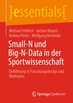 Cover-Bild Small-N und Big-N-Data in der Sportwissenschaft