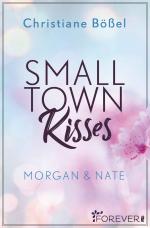 Cover-Bild Small Town Kisses (Minot Love Story 1)
