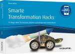 Cover-Bild Smarte Transformation Hacks