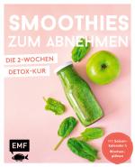 Cover-Bild Smoothies zum Abnehmen - die 2-Wochen-Detox-Kur
