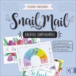 Cover-Bild Snail Mail – Kreative Kartengrüße