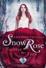 Cover-Bild SnowRose. Tochter der Feen (Königselfen-Reihe 3)
