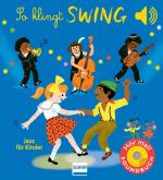 Cover-Bild So klingt Swing - Jazz für Kinder