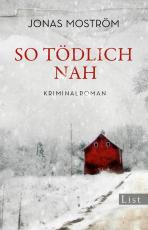 Cover-Bild So tödlich nah (Ein Nathalie-Svensson-Krimi 1)