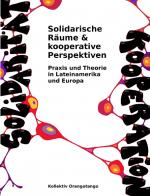 Cover-Bild Solidarische Räume & kooperative Perspektiven