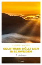 Cover-Bild Solothurn hüllt sich in Schweigen