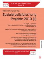 Cover-Bild Sozialarbeitsforschung Projekte 2010 (II)