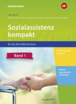 Cover-Bild Sozialassistenz kompakt für die Berufsfachschule - Ausgabe Nordrhein-Westfalen