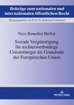 Cover-Bild Soziale Vergünstigung für nichterwerbstätige Unionsbürger als Grundsatz der Europäischen Union