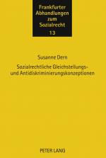 Cover-Bild Sozialrechtliche Gleichstellungs- und Antidiskriminierungskonzeptionen