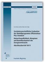 Cover-Bild Sozialwissenschaftliche Evaluation des Modellprogramms Effizienzhaus Plus Standard. Abschlussbericht Teil II