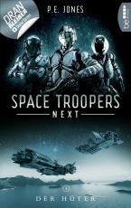 Cover-Bild Space Troopers Next - Folge 4: Der Hüter