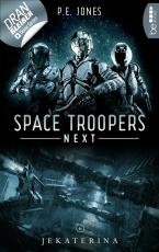 Cover-Bild Space Troopers Next - Folge 6: Jekaterina