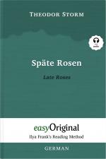 Cover-Bild Späte Rosen / Late Roses (with audio-CD) - Ilya Frank’s Reading Method - Bilingual edition German-English