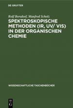 Cover-Bild Spektroskopische Methoden (IR, UV/ VIS) in der organischen Chemie