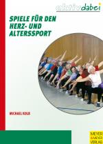 Cover-Bild Spiele für den Herz- und Alterssport