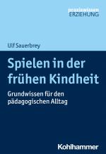 Cover-Bild Spielen in der frühen Kindheit