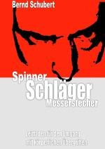 Cover-Bild Spinner Schläger Messerstecher