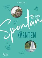 Cover-Bild Spontan mit Plan – Kärnten