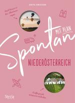 Cover-Bild Spontan mit Plan – Niederösterreich