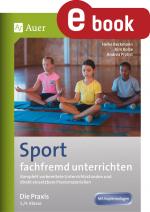 Cover-Bild Sport fachfremd unterrichten - Die Praxis Kl. 3-4