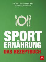 Cover-Bild Sporternährung - Das Rezeptbuch