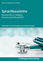 Cover-Bild Sprachbausteine Deutsch B2-C1 Medizin Fachsprachprüfung (FSP)