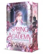 Cover-Bild Spring Academy. Die Diebin der Tautropfen