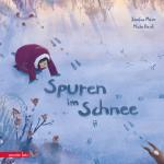 Cover-Bild Spuren im Schnee - Ein poetisches Winterabenteuer für Kinder ab 3 Jahren
