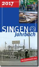 Cover-Bild Stadt Singen - Jahrbuch / SINGEN Jahrbuch 2017