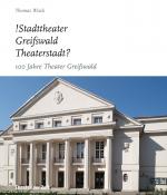 Cover-Bild !Stadttheater Greifswald Theaterstadt?