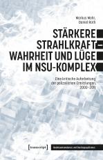 Cover-Bild Stärkere Strahlkraft – Wahrheit und Lüge im NSU-Komplex