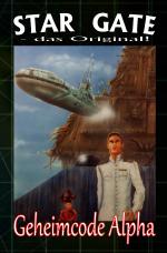 Cover-Bild STAR GATE - das Original / STAR GATE 004: Geheimcode Alpha