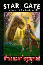 Cover-Bild STAR GATE - das Original / STAR GATE 005: Wrack aus der Vergangenheit