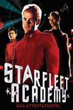Cover-Bild Star Trek - Starfleet Academy 4: Das Attentatsspiel