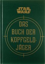 Cover-Bild Star Wars: Das Buch der Kopfgeldjäger