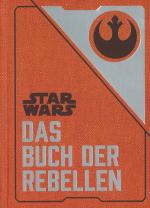 Cover-Bild Star Wars: Das Buch der Rebellen
