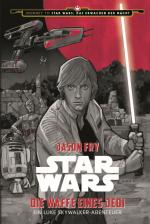 Cover-Bild Star Wars: Die Waffe eines Jedi - Ein Luke Skywalker Abenteuer (Journey to Star Wars: Das Erwachen der Macht)