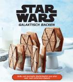 Cover-Bild Star Wars: Galaktisch Backen