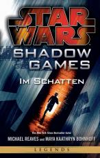 Cover-Bild Star Wars: Shadow Games - Im Schatten