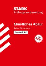 Cover-Bild STARK Deutsch BF - Mündliche Abiturprüfung ab 2026 BW - Prüfungsvorbereitung
