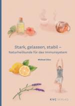 Cover-Bild Stark, gelassen, stabil – Naturheilkunde für das Immunsystem